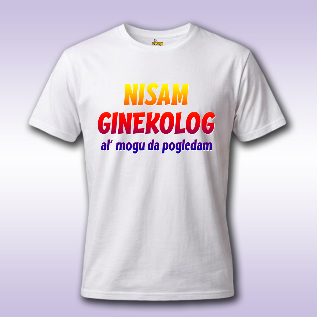 Nisam ginekolog – bela majica Economy sa štampom