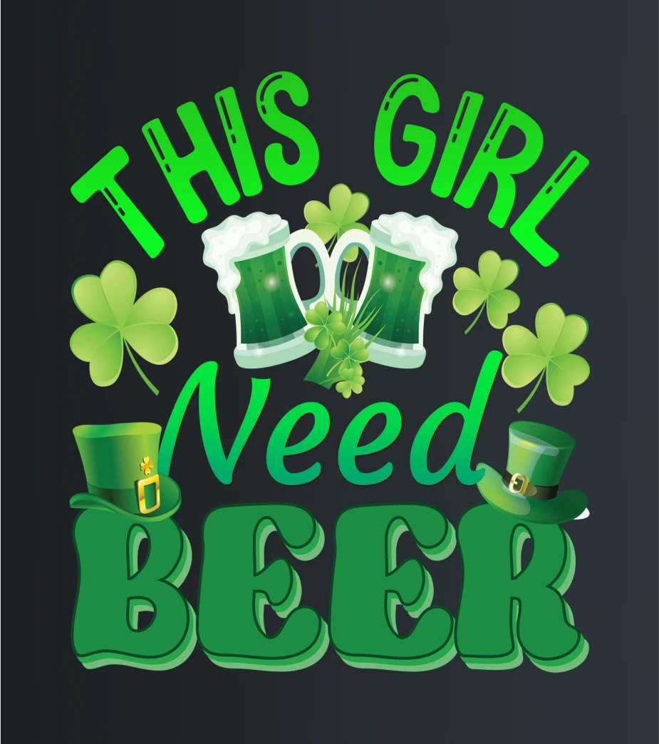 This girl need beer – majica sa štampom