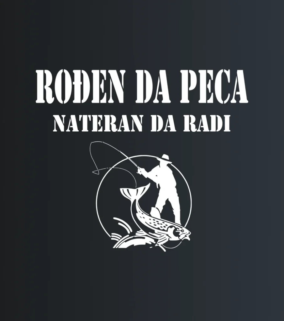 Rođen da peca – majica sa štampom