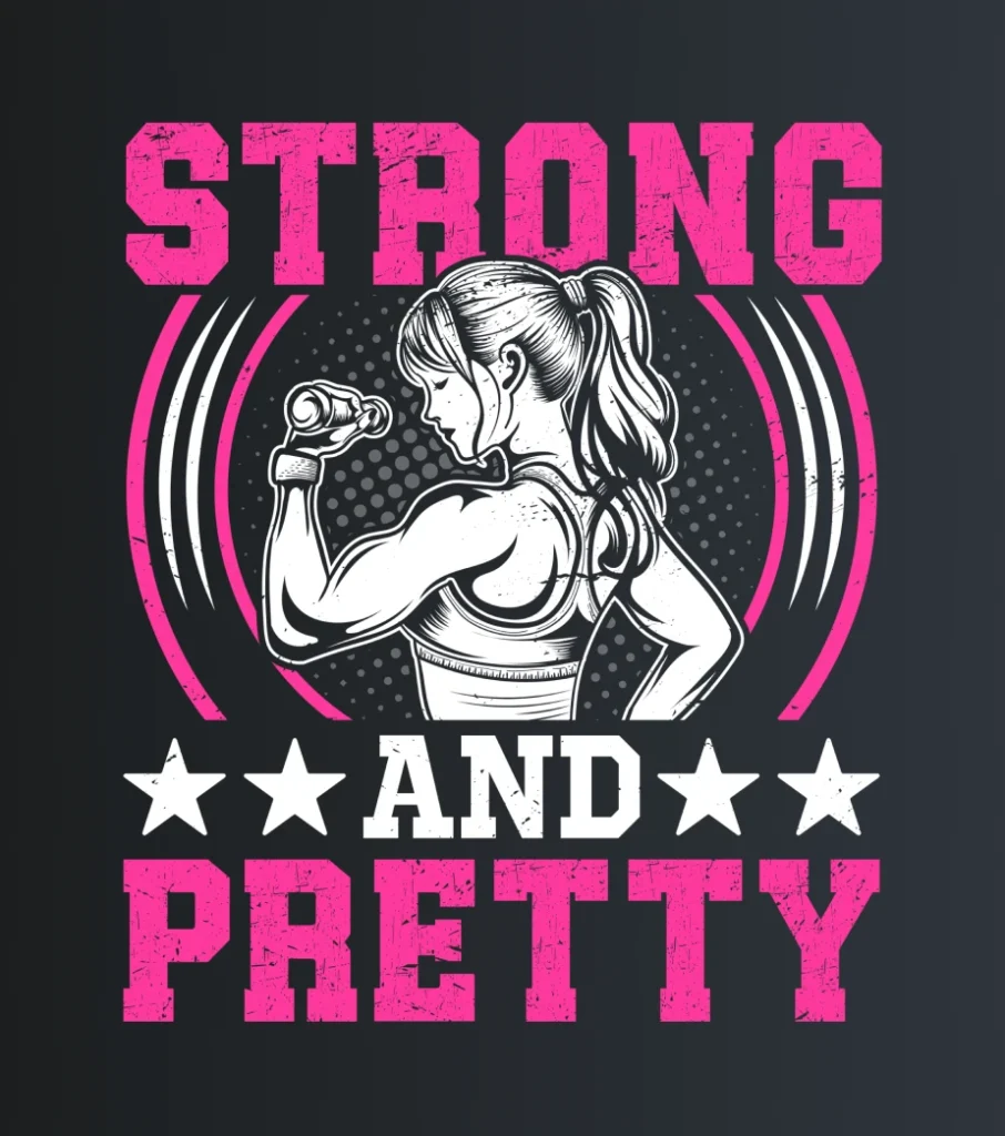 Strong and Pretty – majica sa štampom