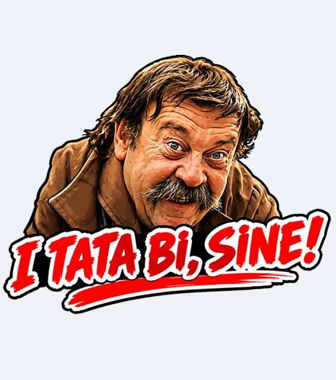 I tata bi sine – majica sa štampom