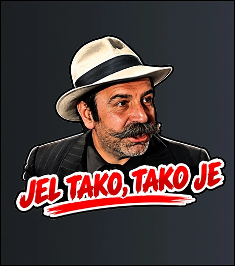 Jel tako, tako je – majica sa štampom